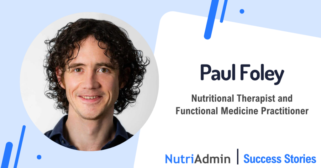 Paul Foley - Nutritional therapist