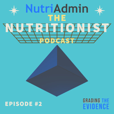 #2 Grading the evidence in nutrition research