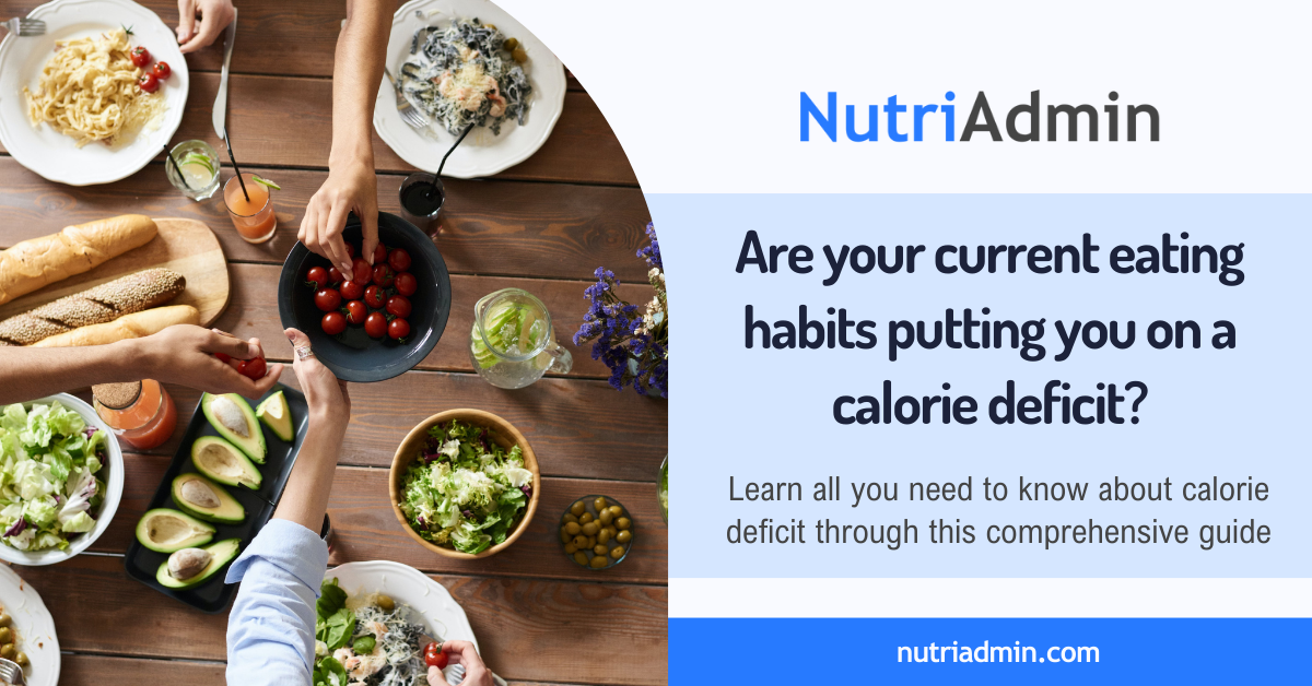 are your current habits putting you on calorie deficit