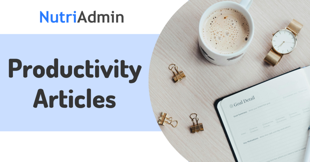 NutriAdmin Productivity Articles