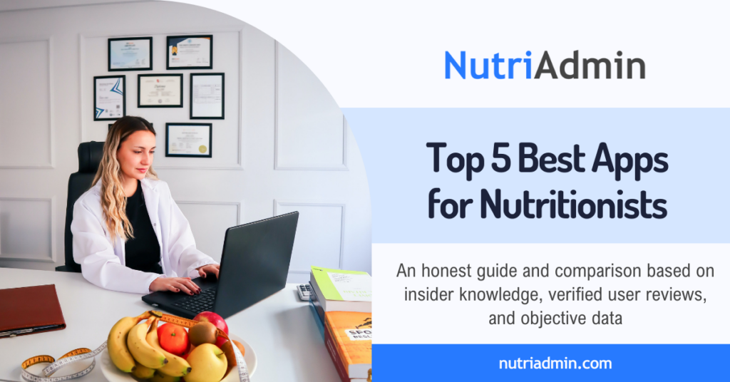 top 5 best apps for nutritionists and dietitians comparison