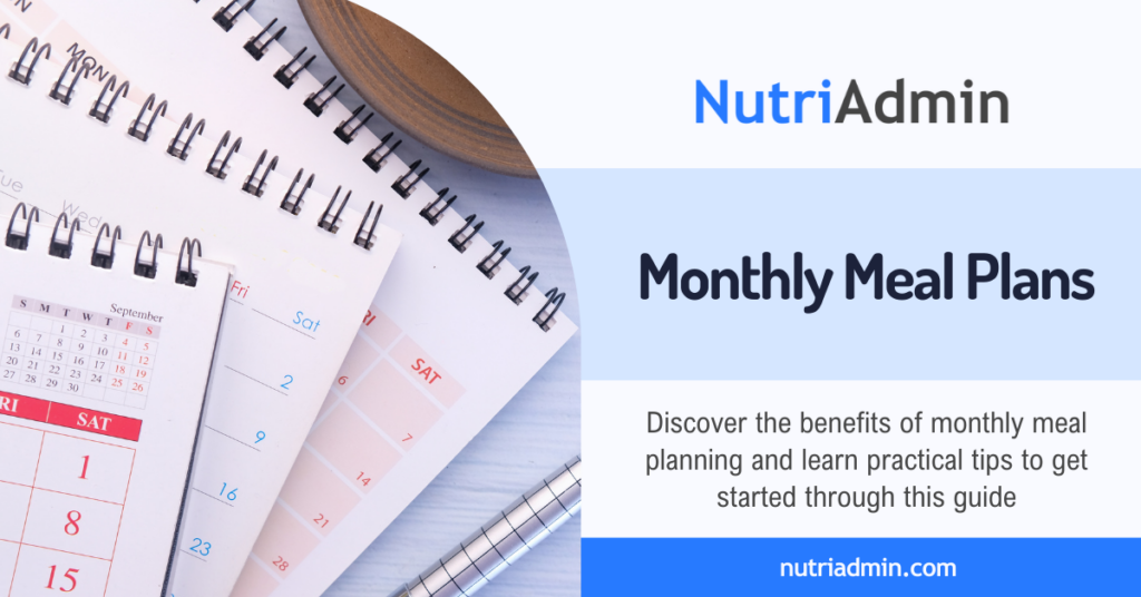 monthly meal plans benefits and practical tips