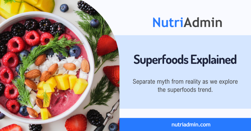 what are superfoods